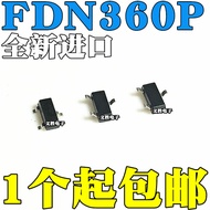 3PCS Original FDN360 FDN360P-NL 360丝印 SOP SOT23 MOS场效应管
