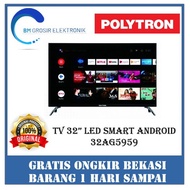 POLYTRON SMART ANDROID TV DIGITAL PLD 32 AG9953 TV LED 32" / 32 INCH