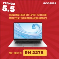 [ PROMOSI 5.5 ] Huawei Matebook D15 Laptop (53013SUR) AMD RYZEN 7 5700U AMD RADEON GRAPHICS