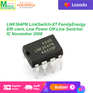 LNK364PN ไอซีสวิทชิ่งเพาเวอร์ซัพพลาย แบบ DIP-7 Package LinkSwitch-XT FamilyEnergy Effi cient Low Power Off-Line Switcher IC November 2008