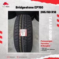 Bridgestone 265/60R18 Tayar Baru (Installation) 265 60 18 New Tyre Tire TayarGuru Pasang Kereta Wheel Rim Car
