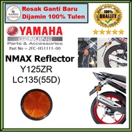 1 Biji - YAMAHA Y15ZR YSUKU NMAX LC135 V4 ORIGINAL REFLECTOR Reflect Lampu Reflek  2FC-H5111-00