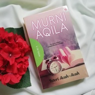 Isteri Acah-Acah - Murni Aqila (novel romantik komedi)