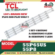55P65US / 55P8 COMPATIBLE WITH TCL 55 INCH LED TV BACKLIGHT ( LAMPU TV ) 55" LED BACKLIGHT