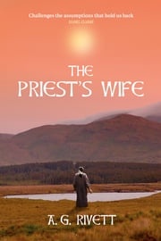 The Priest's Wife A. G. Rivett