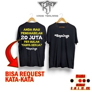 Kaos Terlaris Kata-Kata Lucu Bisa Request Kata-kata Dari Kamu - Kaos kata-kata - Baju Distro Cotton