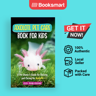 Axolotl Pet Care Book For Kids - Hardback - English - 9781649920881