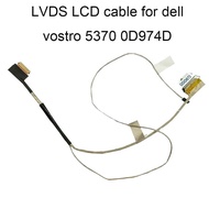 Orig Computer Cables for Dell Vostro 5370 13-5370 5000 V5370 P/N CN 0D974D D974D Led Lcd Video LVDs 