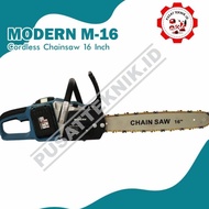 ORIGINAL Chainsaw CORDLESS 16" MODERN / Mesin Gergaji baterai Modern