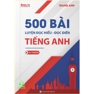 Sách - 500 bài Luyện đọc hiểu - đọc điền Tiếng Anh (Moon)