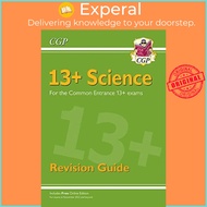 13+ Science Revision Guide for the Common Entrance Exams by CGP Books (UK edition, paperback)