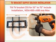 C55 Large TV tilt bracket for 55" 65" 75" , heavy duty wall mounting bracket , Bracket Plus Installation , SG STOCK  , FAST DELIVERY