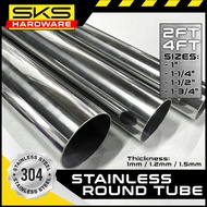 Stainless 304 Round Tube / Pipe | 1" to 1-3/4" | 2FT or 4FT | 1.2mm, 1.5mm Thickness
