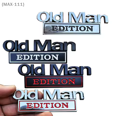 【F2-MAX111】3D Metal Chrome OLD MAN EDITION Car Emblem Badge - Trunk Body Door Styling Decals Sticker