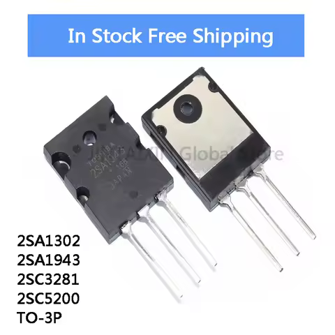 10Pcs 2SA1302 A1302 2SC3281 A1302 2SC3281 C3281 2SA1943 SA1943 2SC5200 C5200 TO-3PL IC Chip In Stock