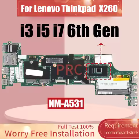 For LENOVO Thinkpad X260 Laptop Motherboard NM-A531 i3 i5 i7 6th Gen 01HX025 01HX03501EN193 00UP200 
