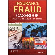 [100% Original Books] - Insurance Fraud Casebook - Paying a Premium for Crime by Laura Hymes (US edi