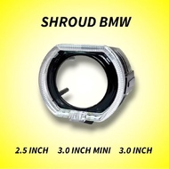 BMW BILED 2.5 INCH 3.0 INCH MINI 3.0 INCH SHROUD