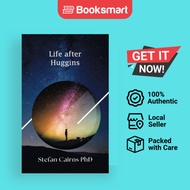 Life after Huggins by Stefan Cairns (Author) - 9781982287788