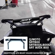 For QJMOTO SRT800 SRT800X 800SRT SRT 800X 800 Smartphone GPS Mount Holder Navigation Bracket