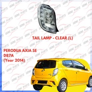 🔥PERODUA AXIA SE D87A TAIL LAMP - CLEAR TYPE (Year 2014) DEPO BRAND 3 Months Warranty 🌟 (see descrip