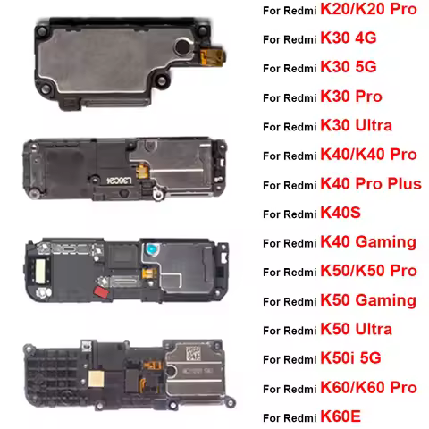Loud Speaker Ringer For Xiaomi Redmi K20 K30 K30i K40 K40S K50 K50i K60 K60E Pro Plus Ultra Gaming 4