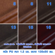 ( Promotion+++) คุ้มที่สุด หนัง PU ผิวสัมผัสนุ่มพิเศษ หนังเทียม หนาพิเศษ 1.2 มม. ขนาด 135x50 ซม. ซ่อมโซฟา PVC หนังแท้ ชุดหุ้มเบาะหนัง ราคาดี ชุด หุ้ม เบาะ รถยนต์ ชุด คลุม เบาะ รถยนต์ ชุด หุ้ม เบาะ รถยนต์ แบบ สวม ทับ ชุด หุ้ม เบาะ รถยนต์ ตรง รุ่น