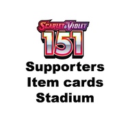 Pokemon TCG Scarlet & Violet 151 - Supporters, Items, Stadiums cards