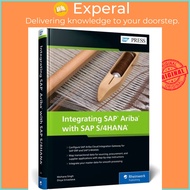 Integrating SAP Ariba with SAP S/4HANA by Mohana Singh (UK edition, hardcover)