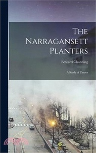 The Narragansett Planters: A Study of Causes