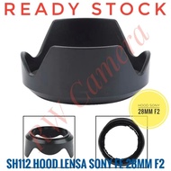 SH112 Hood Lens lens hood sony FE 28mm F2 28 mm F 2 Full Frame a7ii A7 A7III A7R