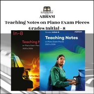ABRSM | Teaching Notes on Piano Exam Pieces Grades Initial - 8