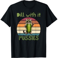 Dill With It Pussies, Funny Pickle Pun, Adult Cat Sunglasses Gift T-Shirt