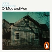 Of Mice and Men Mr John Steinbeck
