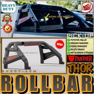 PANTHER SHORT-ARM ROLLBAR universal roll bar for pick up (HILUX/RANGER/DMAX/STRADA/NAVARA) ROLL BAR