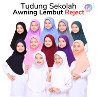 [LIVE LOCK] TUDUNG SEKOLAH REJECT AWNING LEMBUT