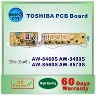 Toshiba  AW-8460S AW-8480S AW-8560S AW-8570S Washing Machine PCB Board