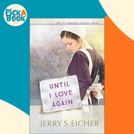 Until I Love Again by Jerry S. Eicher (US edition, paperback)