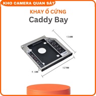 Khay Ổ Cứng Caddy Bay SATA 127mm Dày (Gắn Thêm Ổ Cứng Cho Laptop) -Kho camera