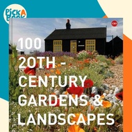 [100% Original Books] - 100 20th-Century Gardens and Landscapes by Twentieth Century Society (UK edi