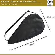 PADEL RACKET BAG COVER / PADEL RACKET BAG - PLAIN ORIGINAL AND TRUSTED
