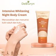 DeBiuryn Holiblitz Overnight Body Serum Brightening Moisturizer Night Cream 200gr