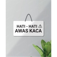 HEART WRITING BEWARE OF GLASS 30X15 CM HANGING LANDSCAPE HANGING SIGN HEART HANGING BEWARE OF GLASS 