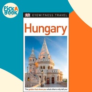 [100% Original Books] - DK Eyewitness Hungary by DK Eyewitness (UK edition, paperback)