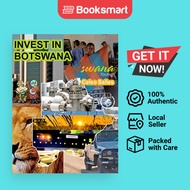 INVEST IN BOTSWANA - Visit Botswana - Celso Salles - Hardcover - English - 9798210271501