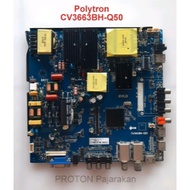 MESIN Mainboard LED Smart TV Polytron PLD 50S883 50S883/G PLD50S883 Machine Manherboard CV3663BH-Q50