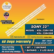 KDL-32R410B / KDL-32R420B SONY 32" LED TV BACKLIGHT(LAMPU TV) SONY 32 INCH LED TV BACKLIGHT KDL-32R4