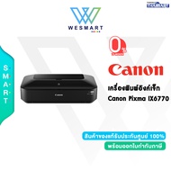 (Clearance0%) CANON Inkjet Printer PIXMA รุ่น  iX6770 : เครื่องพิมพ์อิงค์เจ็ท PIXMA สำหรับงานพิมพ์ขน