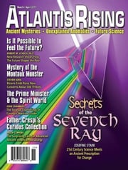 Atlantis Rising Magazine - 86 March/April 2011 J. Douglas Kenyon