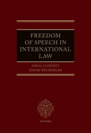 Freedom of Speech in International Law Ms Amal Clooney